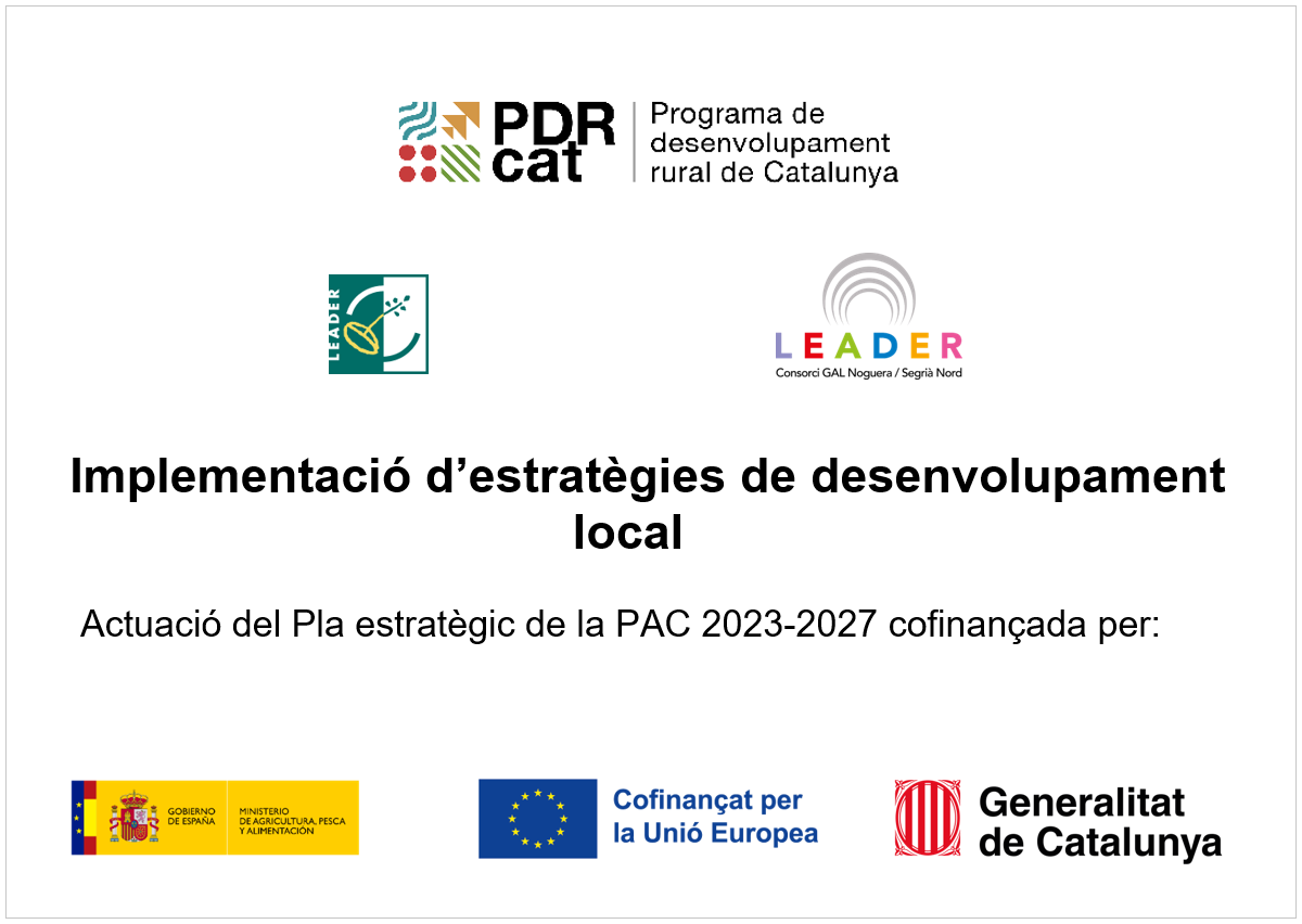 Implementació d'estratègies de desenvolupament local · Actuació del Pla estratègic de la PAC 2023-2027 cofinançada pel Ministeri d'Agricultura, Pesca i Alimentació, la Unió Europea i la Generalitat de Catalunya (PDRcat / LEADER)